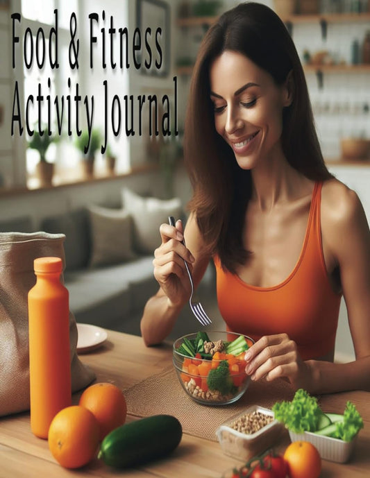 FOOD & FITNESS ACTIVITY JOURNAL